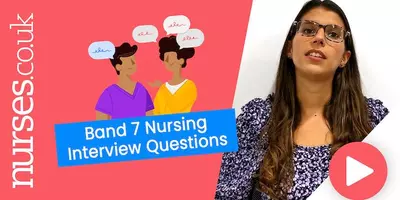 How To Answer Band 7 Nursing Interview Questions